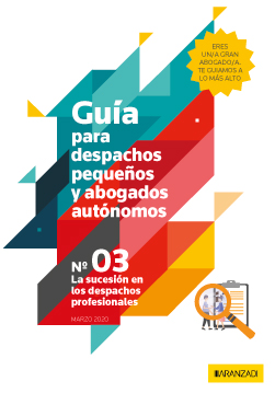 Guía práctica de la Abogacía La sucesión en los despachos profesionales| Aranzadi LA LEY